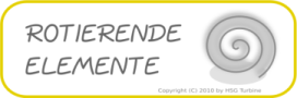rotierende Elemente